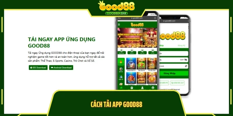 Cách tải app GOOD88