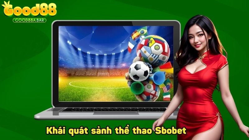 Khái quát sảnh thể thao Sbobet