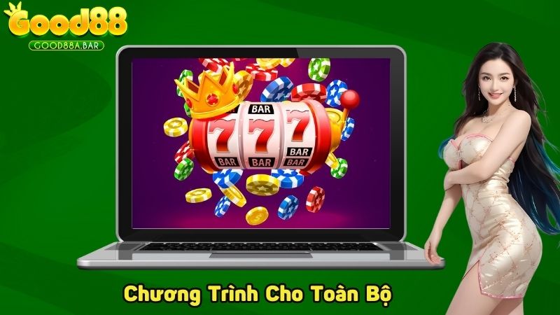 Một số chương trình dành cho toàn bộ player