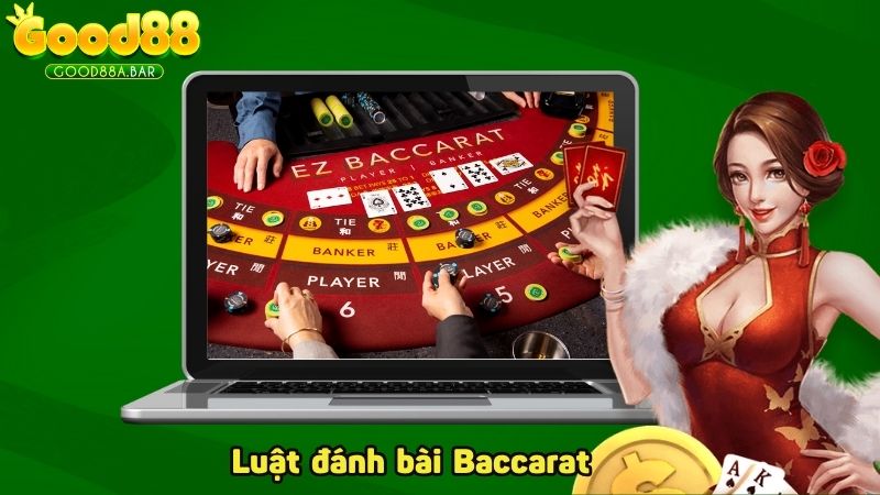 Luật đánh bài Baccarat