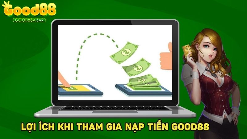 Nạp tiền để tham gia giải trí trọn vẹn và quản lý tài chính hiệu quả