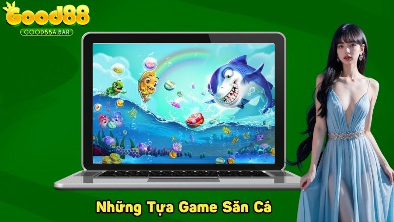 Những game săn cá náo loạn đại dương