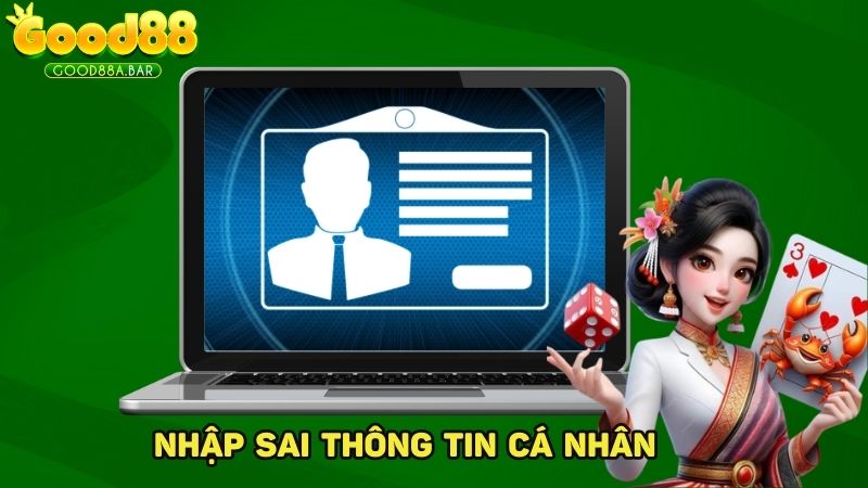 Nhập sai thông tin khiến cho người chơi không thể rút tiền