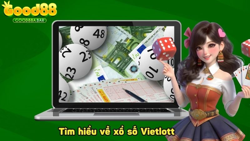 Tìm hiểu về xổ số Vietlott