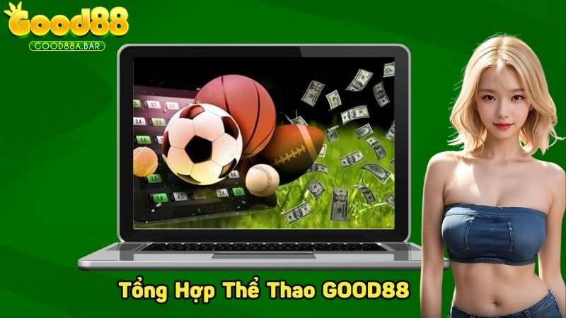 Tổng thể về thể thao GOOD88